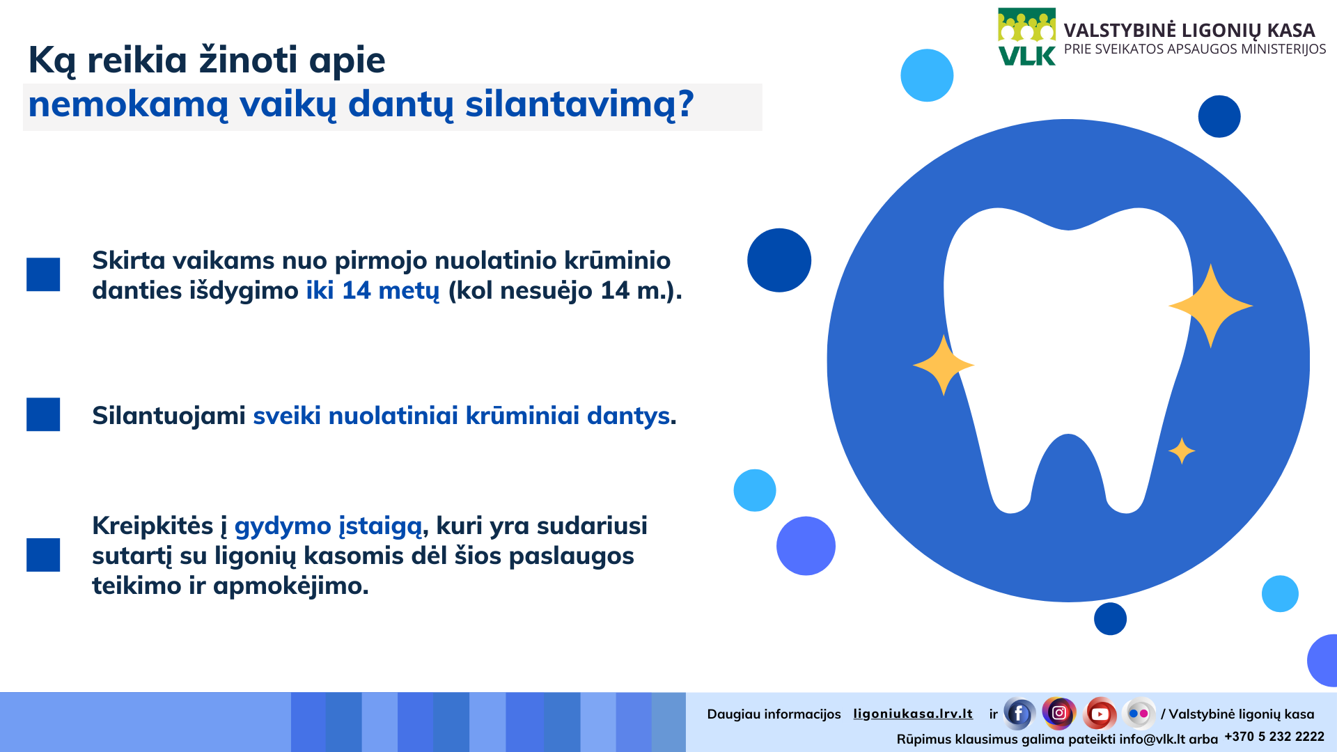 Apie vaikų dantų silantavimą. VLK infografikas