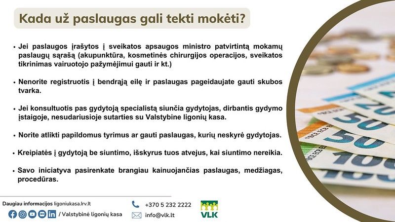 Kada už paslaugas gali tekti sumokėti