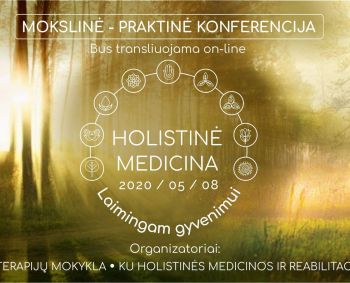 Holistinė medicina: net ir ekstremalioje situacijoje padės atkurti vidinę harmoniją