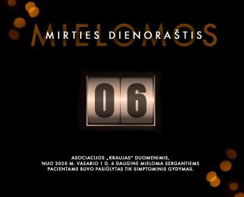  „Mielomos mirties dienoraštis“ skaičiuos gyvybiškai būtino gydymo negaunančius žmones