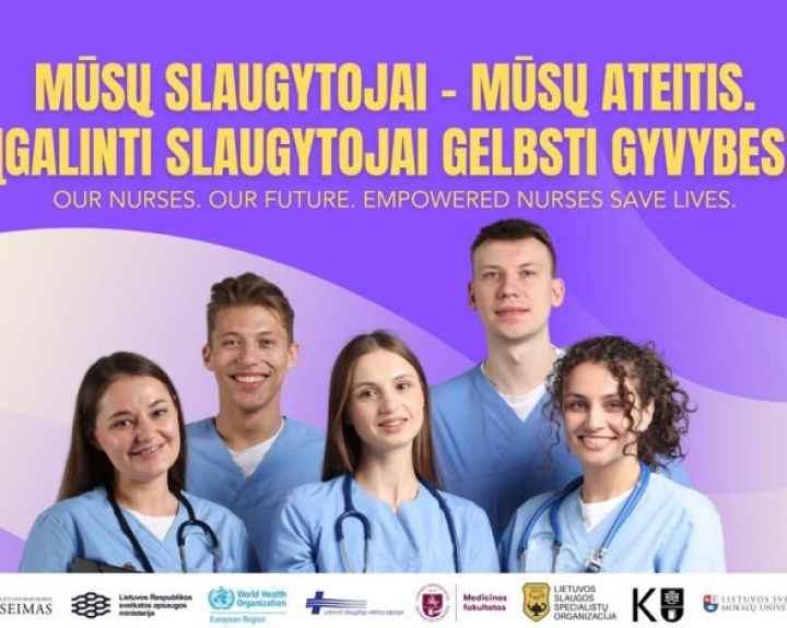 Mūsų slaugytojai – mūsų ateitis. Įgalinti slaugytojai gelbsti gyvybes